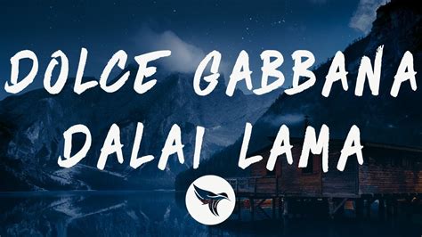 dolce gabbana dalai lama lyrics|Guapdad 4000 – Dolce & Gabbana Dalai Lama Lyrics .